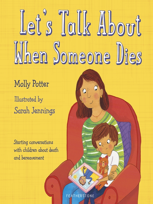 Title details for Let's Talk About When Someone Dies by Molly Potter - Available